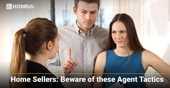 home sellers beware of these agent tactics