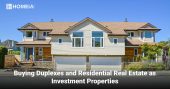 buying duplexes and residential real estate as investment properties