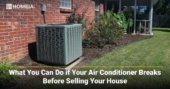 What You Can Do if Your Air Conditioner Breaks Before Selling Your House