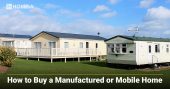 how to buy a manufactured or mobile home