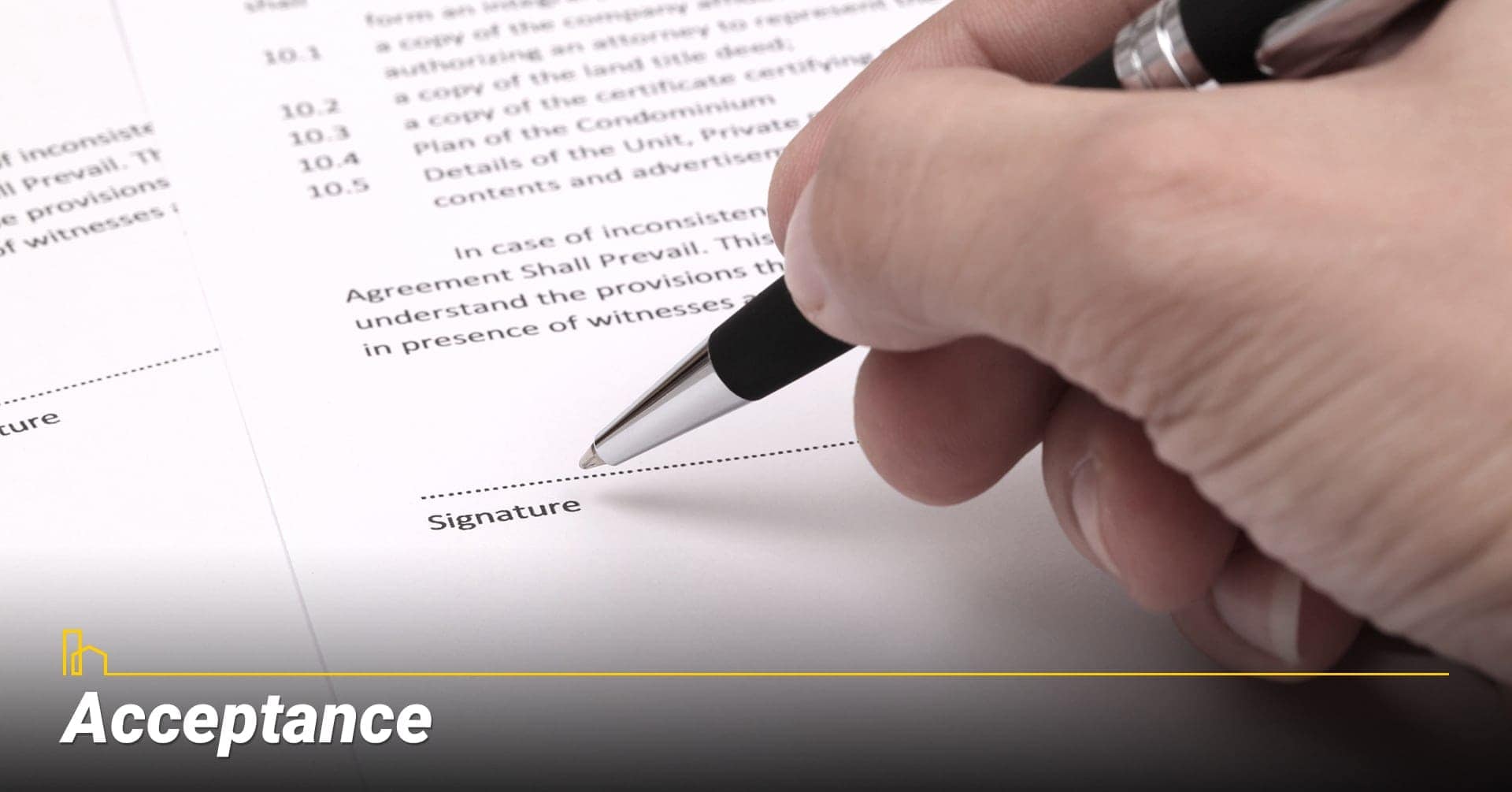 Acceptance, sign the contract