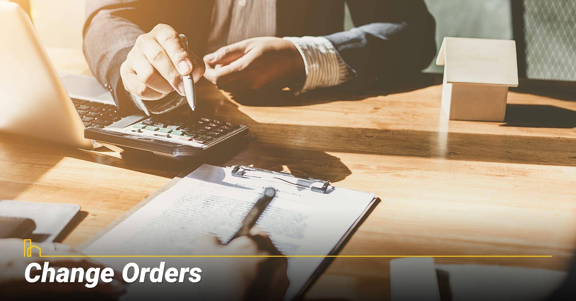 Change Orders, changes to plan