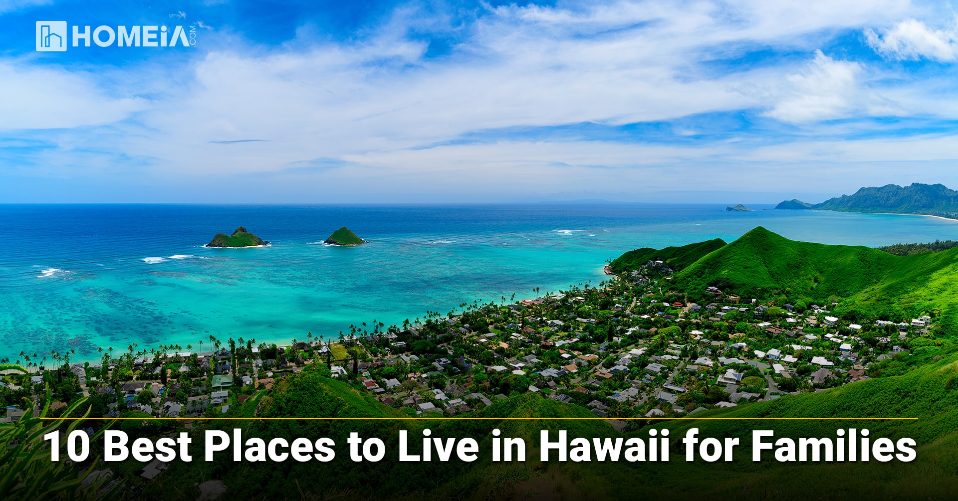10 Best Places to Live in Hawaii for Families