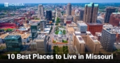 10 Best Places to Live in Missouri