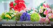 Benefits of Artificial Flowers for your Home Sustainable Affordable Low Maintenance and Timelessly Elegan