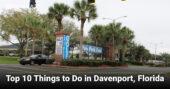 Top 10 Things to Do in Davenport, Florida