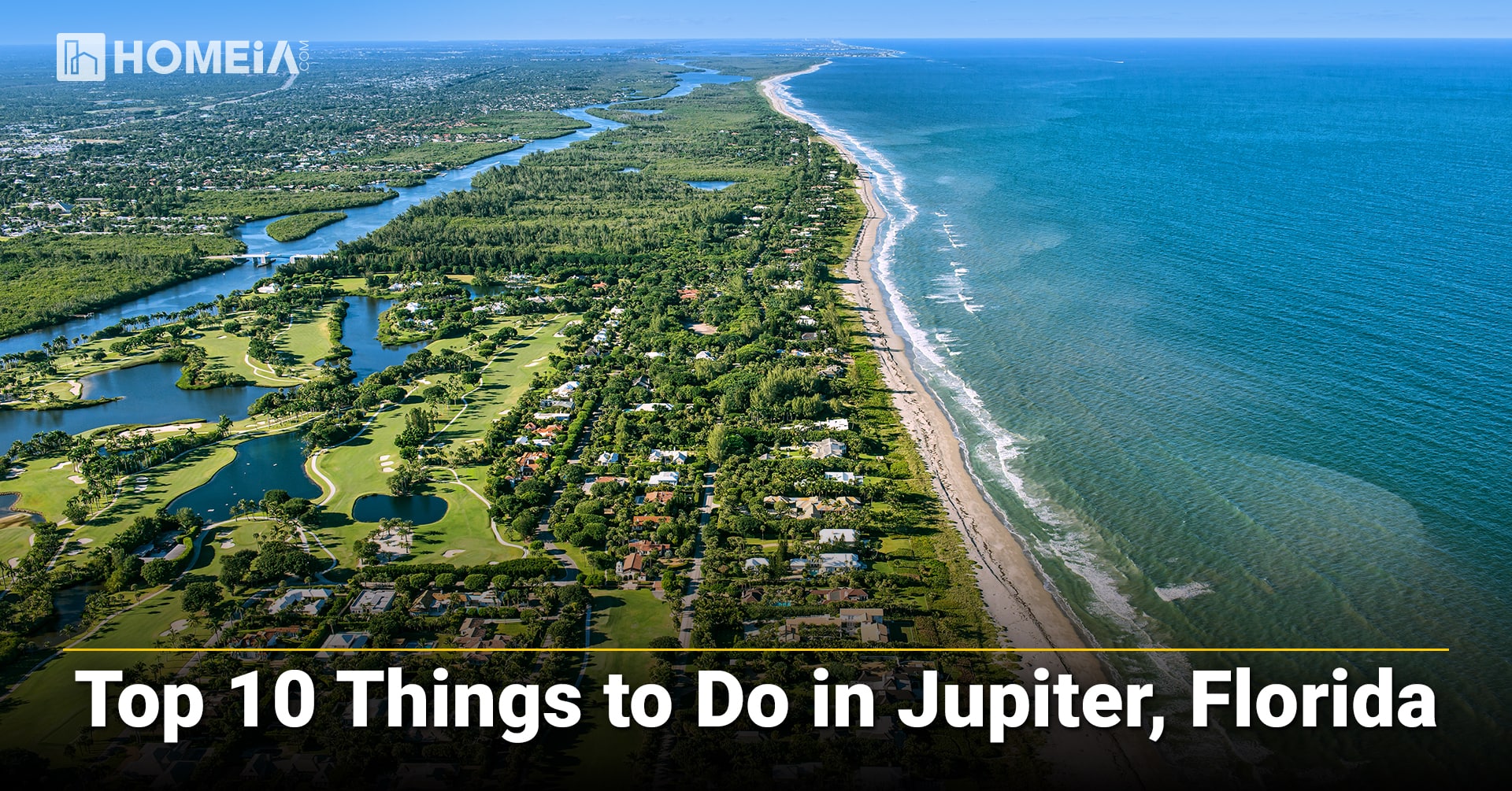 Top 10 Things to Do in Jupiter, Florida