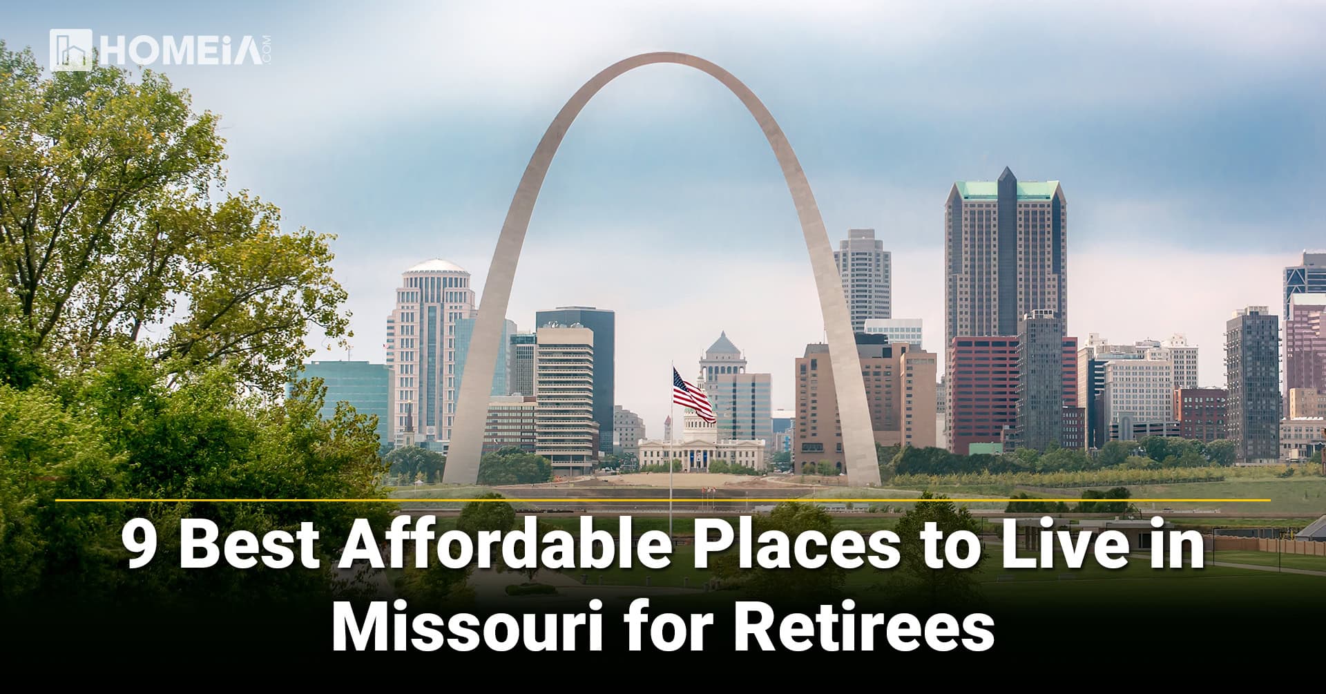 9 Best and Affordable places to live in Missouri for Retirees 1