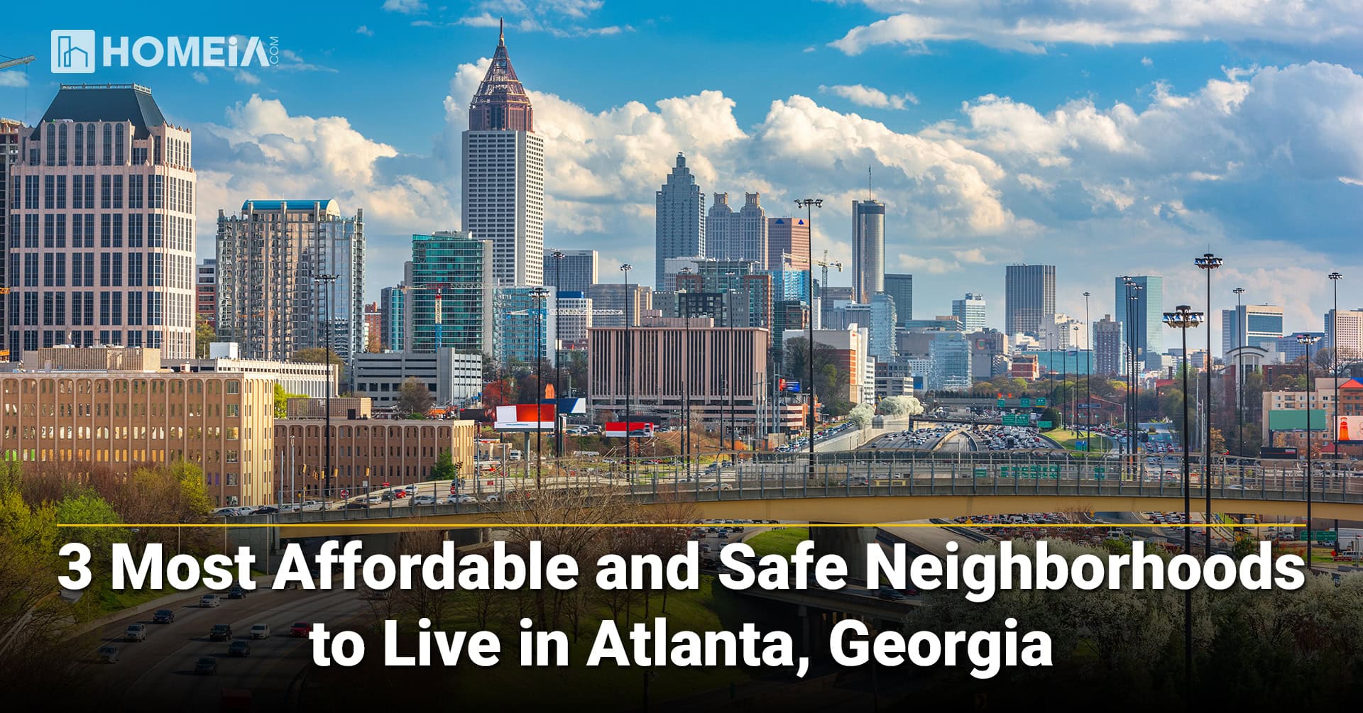 3 Most Affordable and Safe Neighborhoods to Live in Atlanta Georgia
