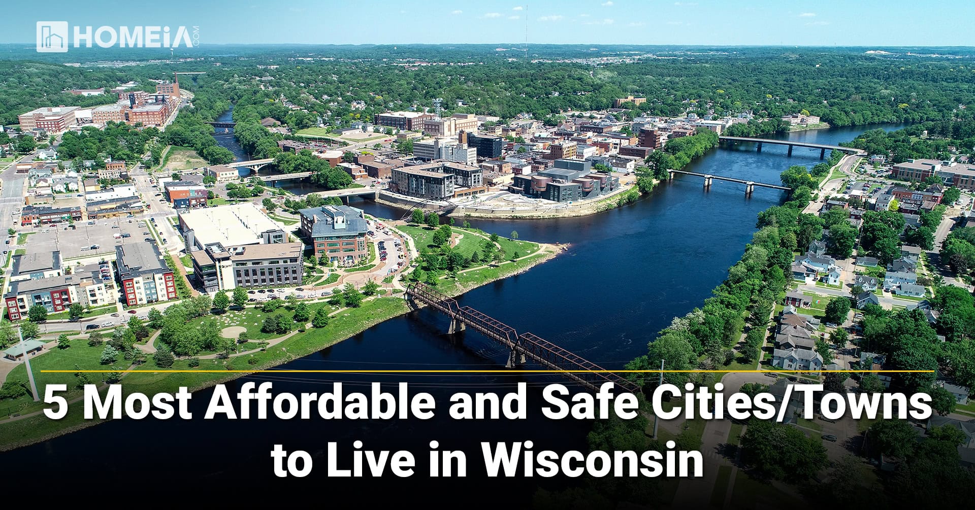5 Most Affordable and Safe Cities Towns to Live in Wisconsin