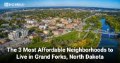 The 3 Most Affordable Neighborhoods to Live in Grand Forks, North Dakota