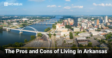 The Pros and Cons of Living in Arkansas