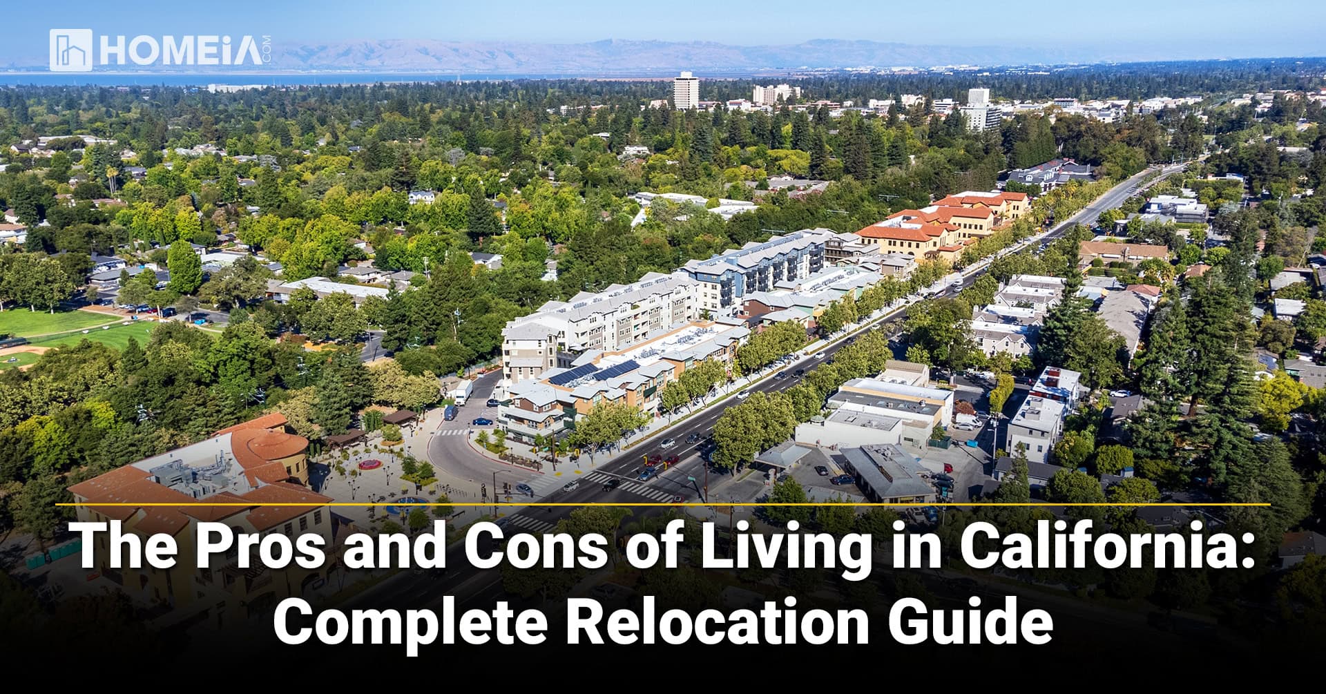 The Pros and Cons of Living in California Complete Relocation Guide