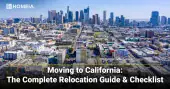Moving to California-The Complete Relocation Guide & Checklist