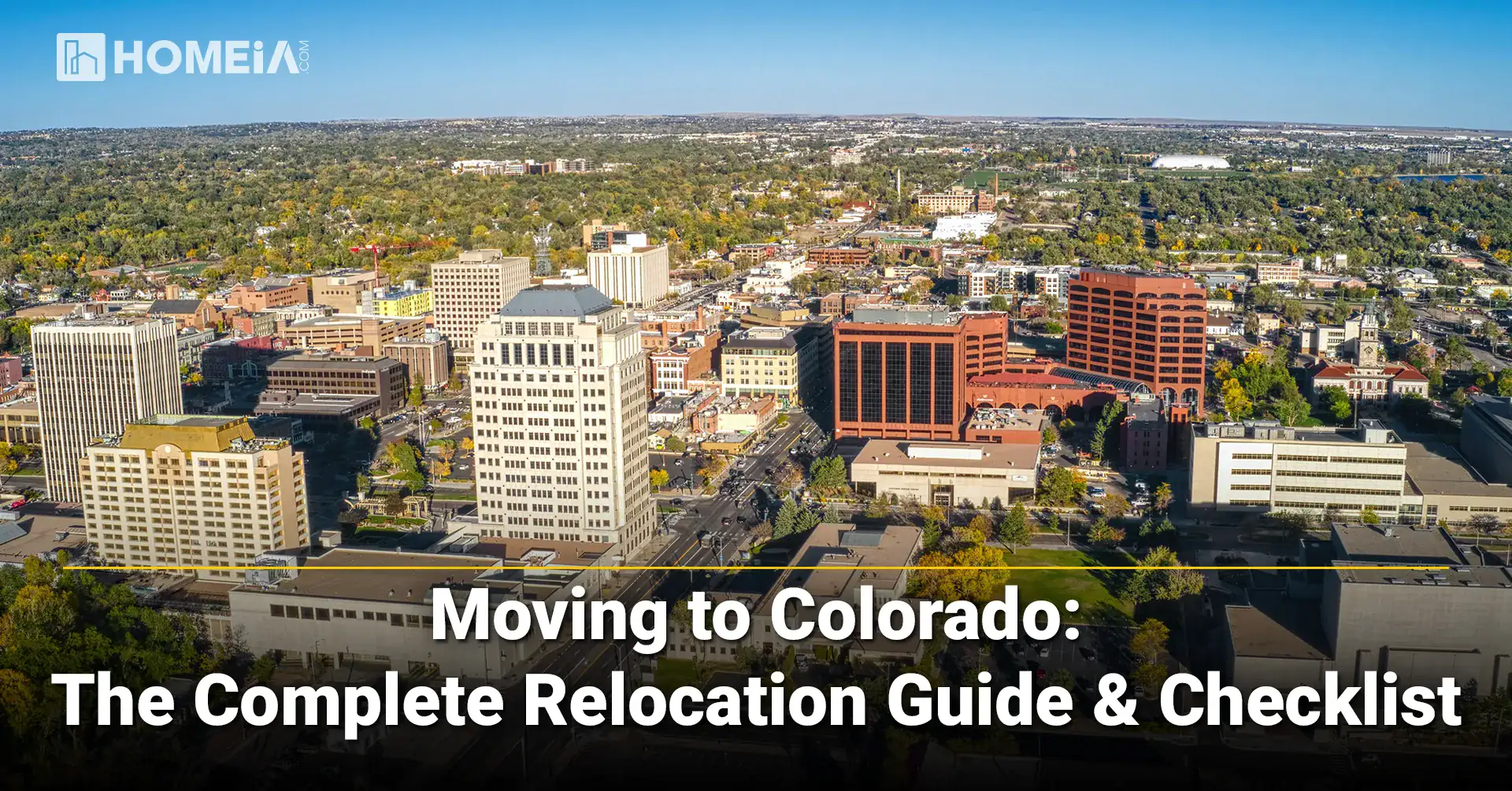 Moving To Colorado The Complete Relocation Guide Checklist