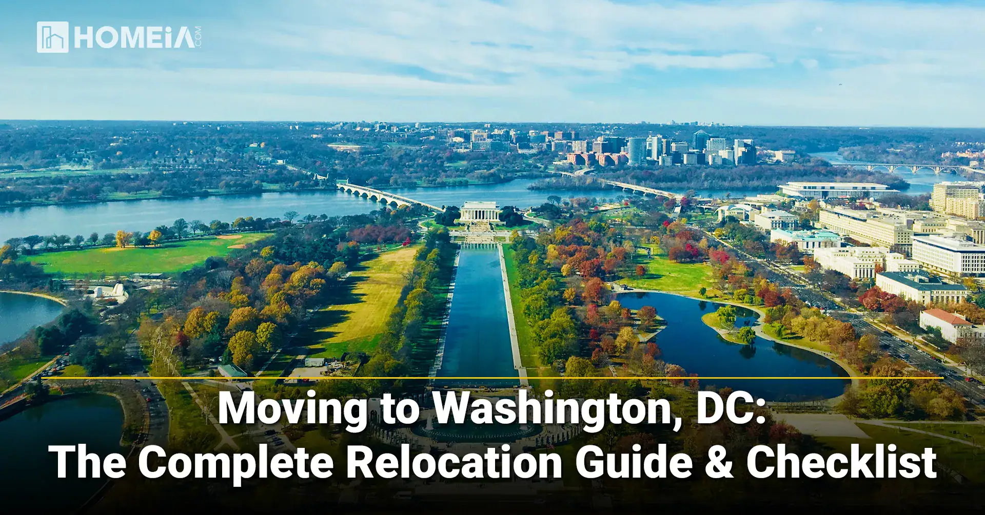 Moving to Washington DC The Complete Relocation Guide Checklist