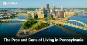 The Pros and Cons of Living in Pennsylvania