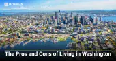 The Pros and Cons of Living in Washington
