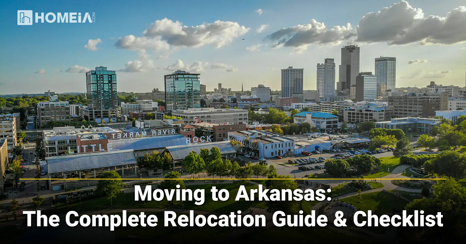 Moving to Arkansas: THE Complete Relocation Guide & Checklist