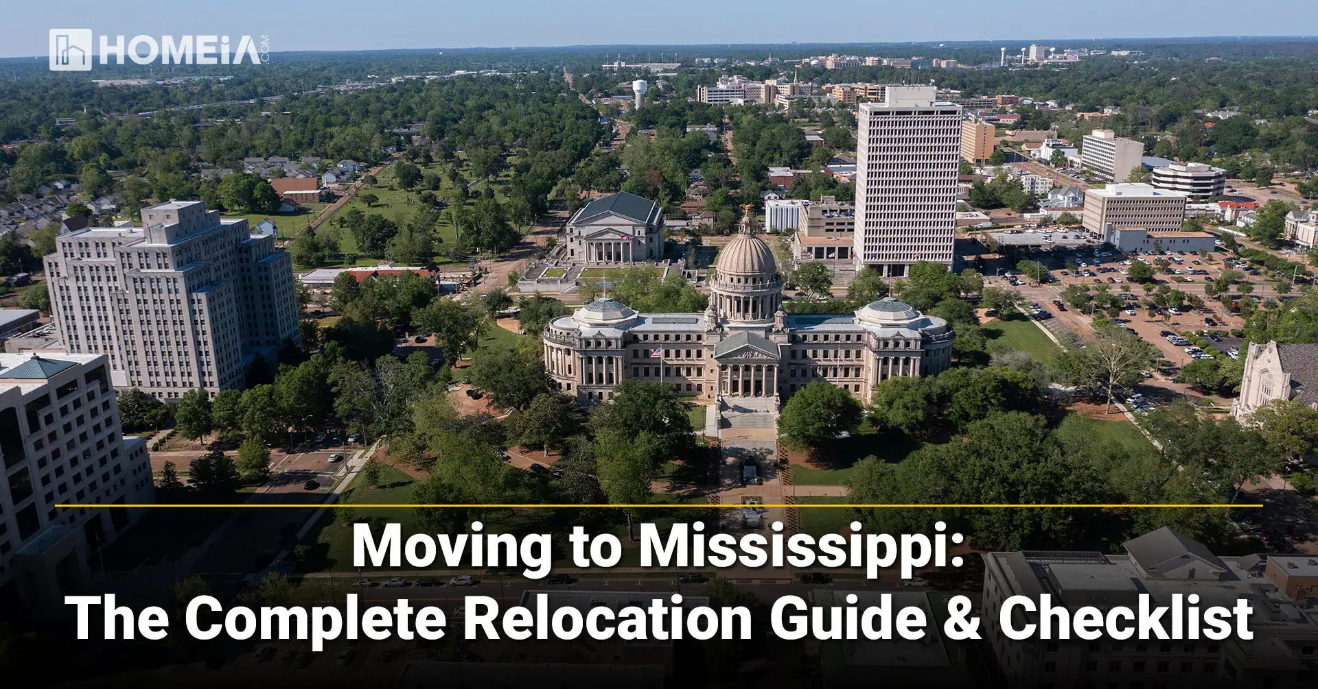 Moving to Mississippi-The Complete Relocation Guide & Checklist