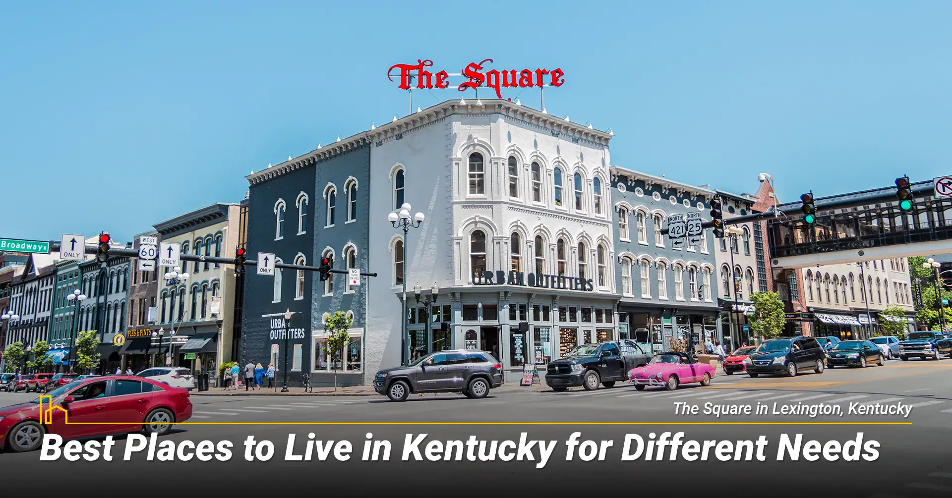 Best Places to Live in Kentucky for Different Needs