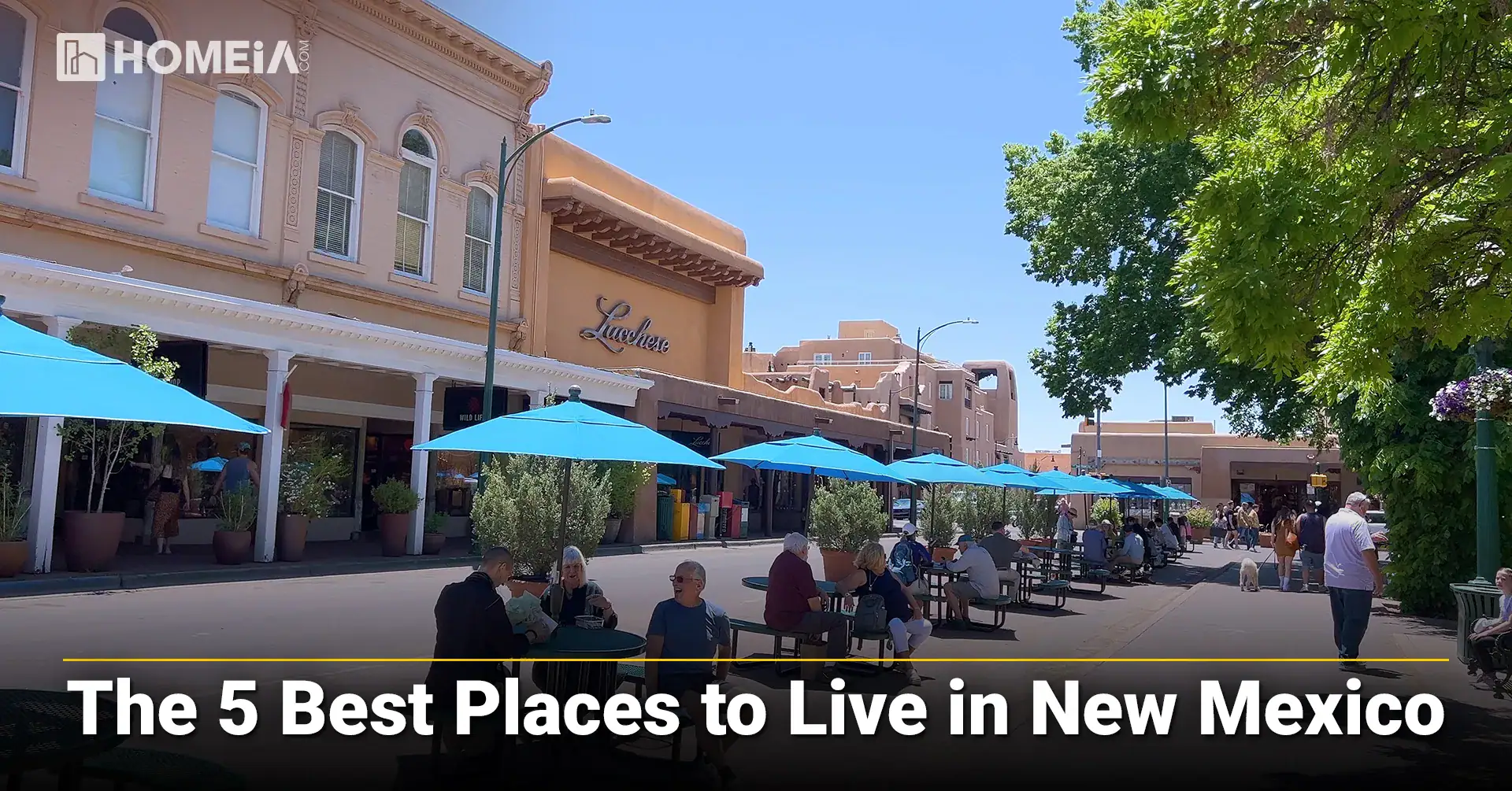 The 5 Best Places to Live in New Mexico