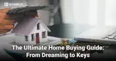 The Ultimate Home Buying Guide-From Dreaming to Keys